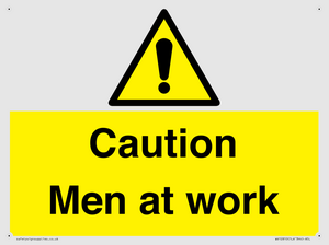 Caution Men at work
